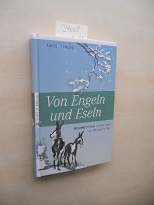 Von Engeln und Eseln. Geschichten nicht nur zu Weihnachten.