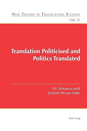 Immagine del venditore per Translation Politicised and Politics Translated venduto da moluna