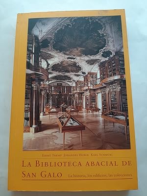 Immagine del venditore per LA BIBLIOTECA ABACIAL DE SAN GALO. La historia, los edificios, las colecciones venduto da Buenos Aires Libros