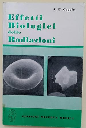 Immagine del venditore per EFFETTI BIOLOGICI DELLE RADIAZIONI (1980) venduto da Invito alla Lettura