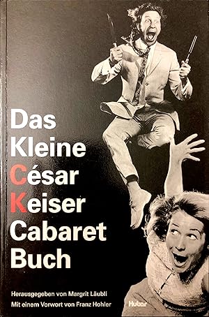 Das kleine César Keiser Cabaret Buch