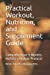 Imagen del vendedor de Practical Workout, Nutrition, and Supplement Guide: Comprehensive 9 Months Holistic Lifestyle Protocol [Soft Cover ] a la venta por booksXpress