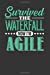 Image du vendeur pour Survived the Waterfall Now I'm Agile: Dark Gray, White & Green Design, Blank College Ruled Line Paper Journal Notebook for Project Managers and Their . Book: Journal Diary For Writing and Notes) [Soft Cover ] mis en vente par booksXpress