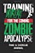 Seller image for Training For The Coming Zombie Apocalypse: A Daily Food & Activity Journal (90 Days Meal and Activity Tracker) [Soft Cover ] for sale by booksXpress