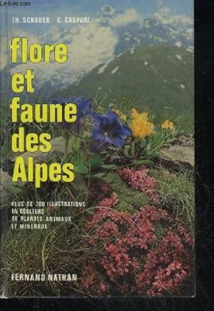 Image du vendeur pour Flore et faune des Alpes mis en vente par Ammareal
