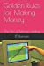 Imagen del vendedor de Golden Rules for Making Money: The Art of Money Getting [Soft Cover ] a la venta por booksXpress