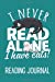 Seller image for I Never Read Alone I Have Cats Reading Journal: Book Review Journal To Track, Rate, Review and Log Books Read [Soft Cover ] for sale by booksXpress