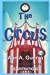 Seller image for The Circus: From Book 1 of the collection (The THOUSAND and One DAYS: Short Juvenile Stories) [Soft Cover ] for sale by booksXpress