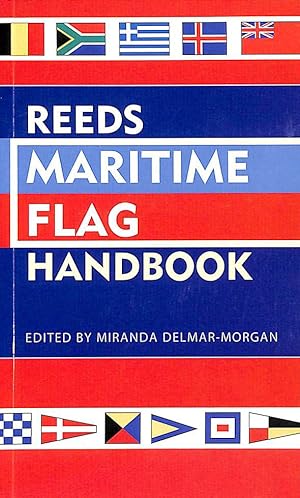 Imagen del vendedor de Reeds Maritime Flag Handbook a la venta por M Godding Books Ltd
