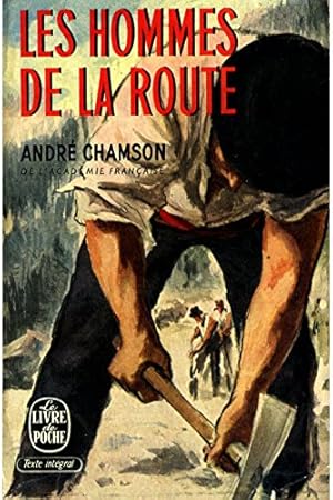 Image du vendeur pour Les hommes de la route / Andr Chamson mis en vente par Ammareal