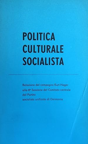 POLITICA CULTURALE SOCIALISTA