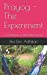 Bild des Verkufers fr Prayog - The Experiment: A Collection of Short-short Stories [Soft Cover ] zum Verkauf von booksXpress