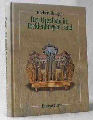 Der Orgelbau im Tecklenburger Land. (= Veröffentlichungen der Orgelwissenschaftlichen Forschungss...