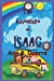 Seller image for The Adventure of Isaac: From Book 1 of the Collection (The THOUSAND and One DAYS: Short Juvenile Stories) [Soft Cover ] for sale by booksXpress