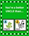 Image du vendeur pour You're a Better Uncle Than: Reasons Why I Love my Uncle Fill in the Blank Book Size 7.5 x 9.25 (Animals A to Z) [Soft Cover ] mis en vente par booksXpress