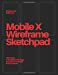 Seller image for Mobile X Wireframe Sketchpad: Red on Black (Mobile Wireframe Sketchpad) [Soft Cover ] for sale by booksXpress