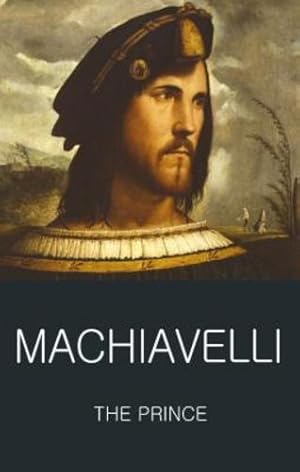 Seller image for The Prince (Wordsworth Classics of World Literature) by Niccolo Machiavelli [Paperback ] for sale by booksXpress