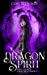 Bild des Verkufers fr Dragon Spirit: Will to Act (Huntress High) [Soft Cover ] zum Verkauf von booksXpress