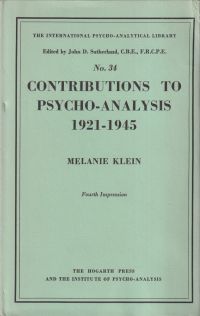 Contributions to Psycho-analysis. 1921-1945. with an introduction by Ernest Jones