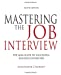 Seller image for Mastering the Job Interview, 9th Edition [Soft Cover ] for sale by booksXpress