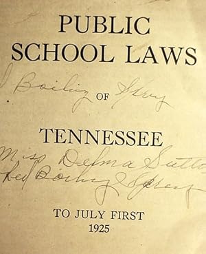 Immagine del venditore per Public / School Laws / Of / Tennessee / To July First / 1925 venduto da Watermark West Rare Books