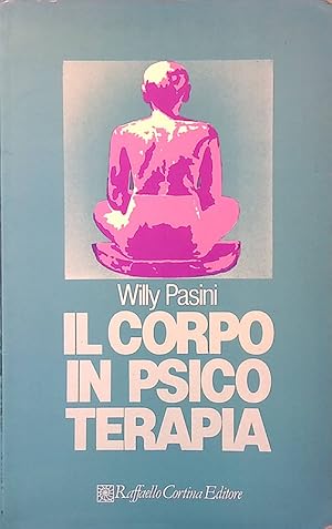 Il corpo in psicoterapia