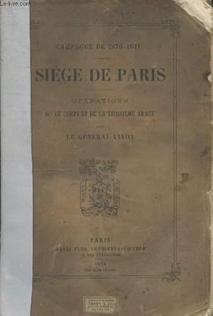 Imagen del vendedor de Campagne de 1870-1871 : Sige de Paris oprations du 13e Corps de la Troisime Arme a la venta por Le-Livre