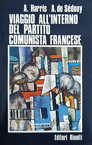 VIAGGIO ALL'INTERNO DEL PARTITO COMUNISTA FRANCESE