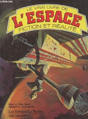 Seller image for Le vrai livre de l'Espace - Fiction et ralit for sale by Le-Livre