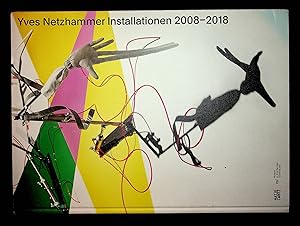 Bild des Verkufers fr Yves Netzhammer 2008-2018: Installations 2008-2018 zum Verkauf von Better Read Than Dead