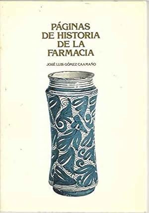 Seller image for Pginas de Historia de la Farmacia for sale by SOSTIENE PEREIRA