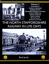 The North Staffordshire Railway in LMS Days Volume 2