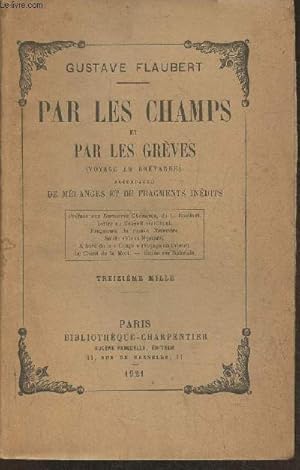 Immagine del venditore per Par les champs et par les grves (voyage en Bretagne) accompagn de mlanges et fragments indits venduto da Le-Livre