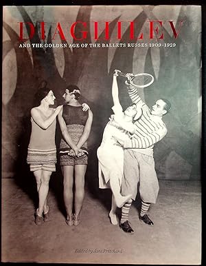 Image du vendeur pour Diaghilev and the Golden Age of the Ballets Russes 1909-1929 mis en vente par Better Read Than Dead