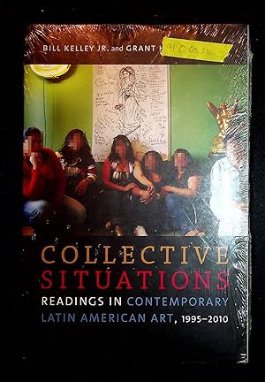 Immagine del venditore per Collective Situations: Readings in Contemporary Latin American Art, 1995-2010 venduto da Better Read Than Dead