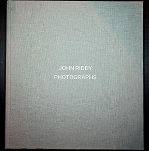 Seller image for John Riddy: Photographs for sale by Better Read Than Dead