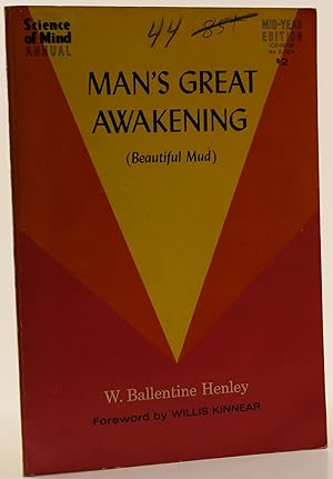 Seller image for Man's Great Awakening (Beautiful Mud) Foreword by Willis Kinnear for sale by Better Read Than Dead