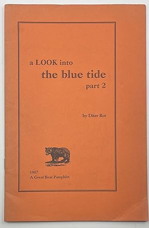 Image du vendeur pour A Look into the Blue Tide part 2 A Great Bear Pamphlet mis en vente par Better Read Than Dead