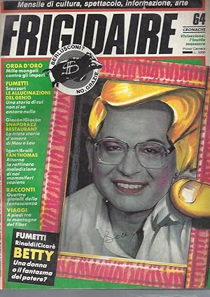 Immagine del venditore per FRIGIDAIRE Mensile di cultura, spettacolo, informazione, arte N 64 - Marzo 1986 venduto da ART...on paper - 20th Century Art Books