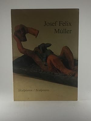 Image du vendeur pour Josef Felix Muller: Skulpturen/Sculptures mis en vente par Better Read Than Dead