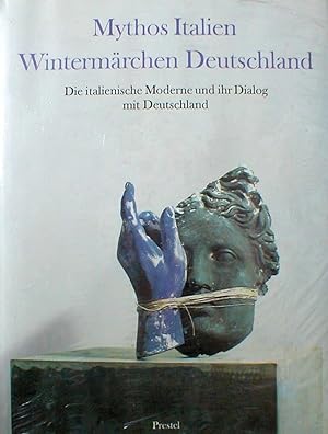 Image du vendeur pour Mythos Italien : Wintermrchen Deutschland ; d. ital. Moderne u. ihr Dialog mit Deutschland [Katalog zur Ausstelllung "Mythos Italien - Wintermrchen Deutschland, d. Ital. Moderne u. Ihr Dialog mit Deutschland" ; Bayer. Staatsgemldesammlungen Mnchen u. Ausstellungsleitung Haus d. Kunst Mnchen e.V. vom 24. Mrz - 29. Mai 1988].; hrsg. von Carla Schulz-Hoffmann. Mit Beitr. von Germano Celant . [bers. aus d. Ital.: Dagmar Trck-Wagner .] mis en vente par Licus Media