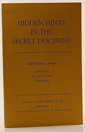 Hidden Hints in the Secret Doctrine Comment on Selected Passages