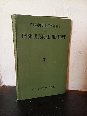 Seller image for Introductory Sketch of Irish Musical History. A Compact Record of the Progress of Music in Ireland During 1000 Years. for sale by Temple Bar Bookshop