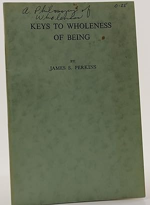 Seller image for Keys to Wholeness of Being for sale by Better Read Than Dead
