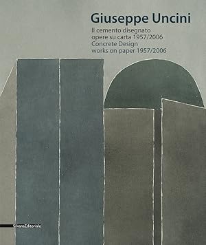 Image du vendeur pour Giuseppe Uncini. Il cemento disegnato. Opere su carta 1957/2006 mis en vente par Il Salvalibro s.n.c. di Moscati Giovanni