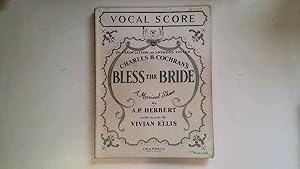Seller image for Bless The Bride. A Musical Show. for sale by Goldstone Rare Books