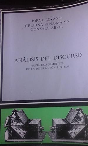Seller image for ANLISIS DEL DISCURSO. Hacia una semitica de la interaccin textual (Madrid, 1982) for sale by Multilibro