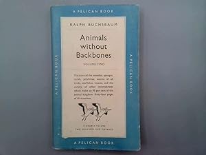 Imagen del vendedor de Animals Without Backbones Volume Two a la venta por Goldstone Rare Books