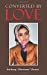 Seller image for Converted by Love [Soft Cover ] for sale by booksXpress