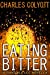 Immagine del venditore per Eating Bitter (The Randall Lee Mysteries) (Volume 4) [Soft Cover ] venduto da booksXpress